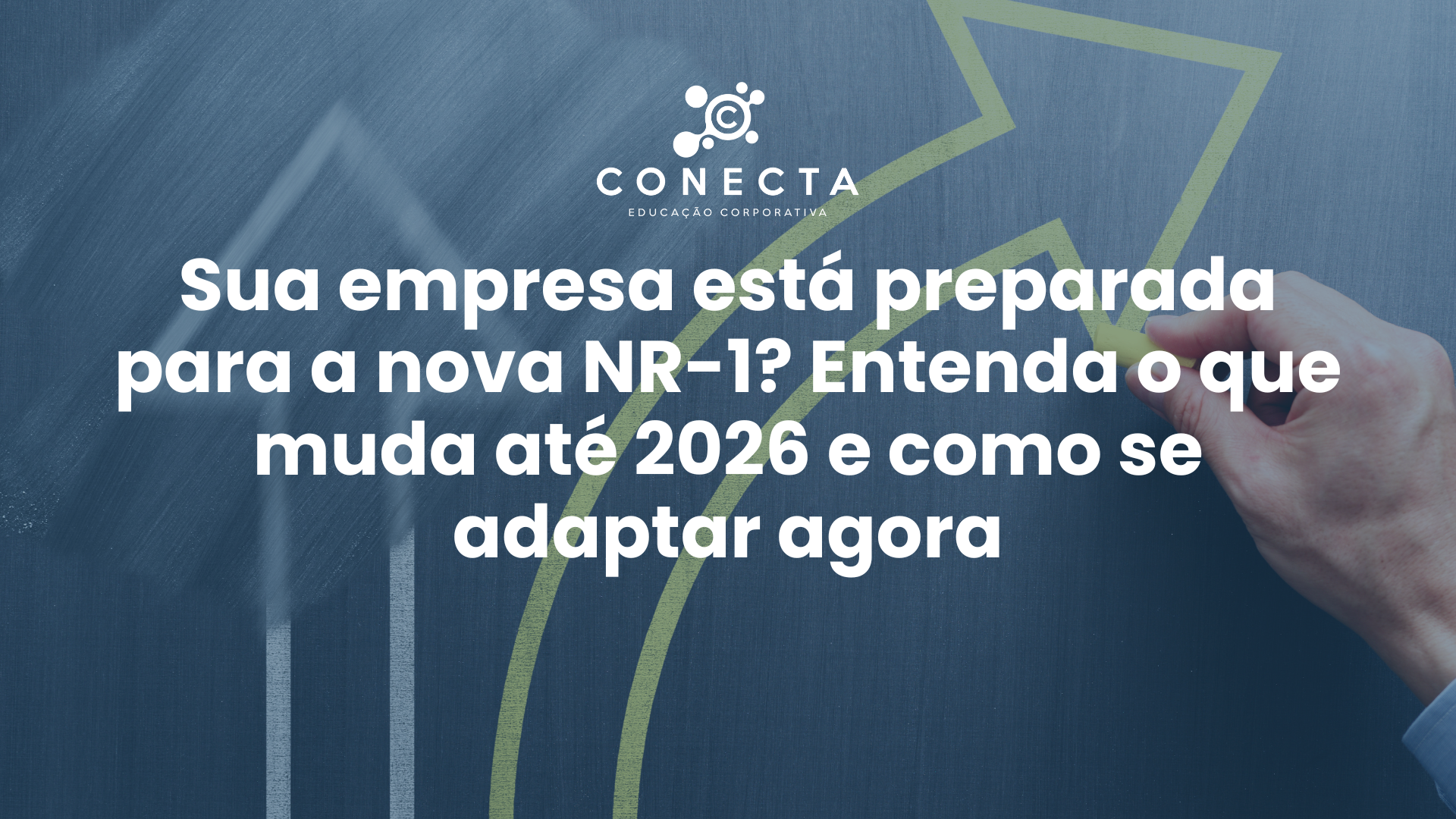 Sua empresa está preparada para a nova NR-1? Entenda o que muda até 2026 e como se adaptar agora